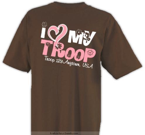 Troop 123-Anytown, USA TROOP I    my T-shirt Design 