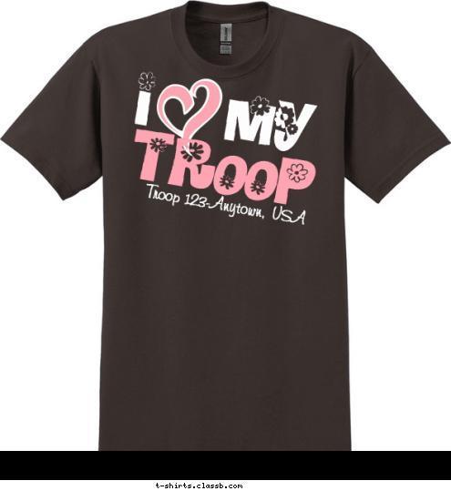 Troop 123-Anytown, USA TROOP I    my T-shirt Design 