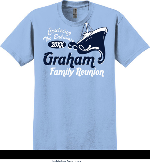 The Bahamas Cruising 2012 Family Reunion Graham T-shirt Design SP413