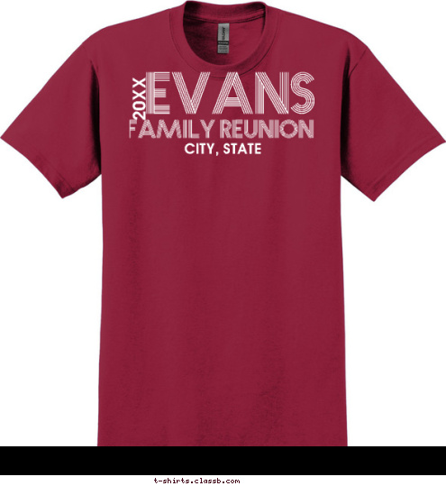 SACRAMENTO, CALIFORNIA 2012 FAMILY REUNION EVANS T-shirt Design SP418