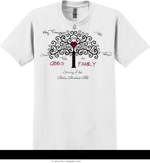 2
0
1
2 Family Gibbs Journey of Love 
God's Greatest Gift Rozell Ruby Dean Love Faith Jonnie May Frances Life T-shirt Design 