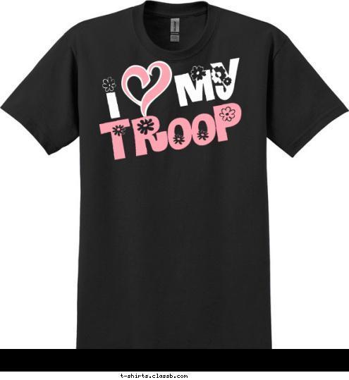  TROOP I    my T-shirt Design 