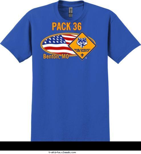 Benton, MO PACK 36 T-shirt Design 