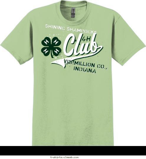 AND Farm
  Fed RURAL RAISED Farm
  Fed RURAL RAISED Vermillion Co., 
Indiana SHINING SHAMROCKS T-shirt Design 