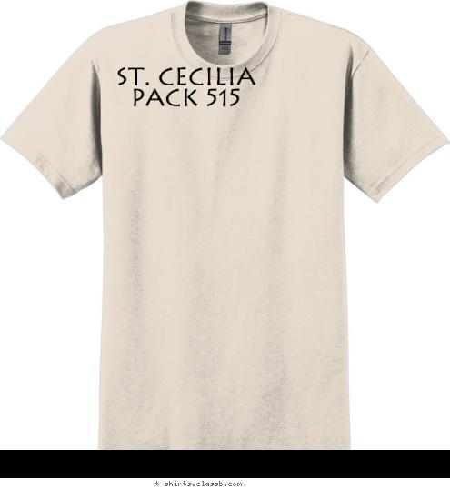 On the Path to the Arrow of Light! On the Path to the Arrow of Light! St. Cecilia Pack 515 Is On the Path to the Arrow of Light! St. Cecilia Pack 515 T-shirt Design 