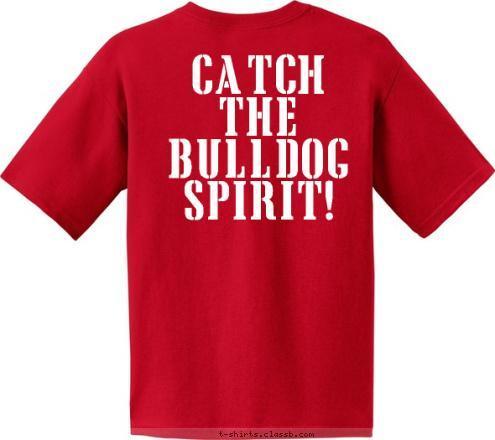 zephyrhills Catch the 
Bulldog Spirit! WAGONER T-shirt Design 