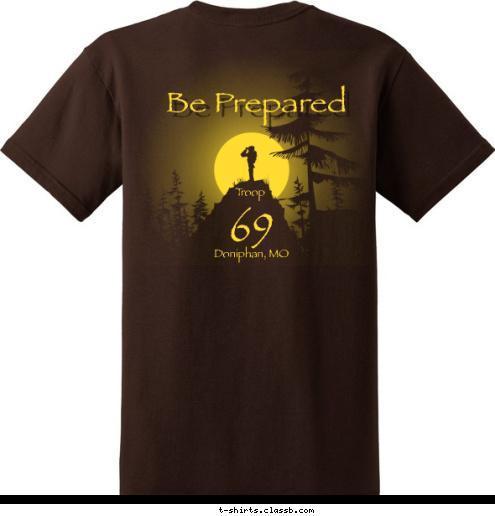 Be Prepared Doniphan, MO 69
 Troop T-shirt Design Be Prepared 1