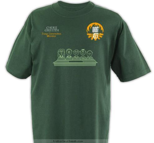 Unit
477 Cherie 
Griffith Troop Committee 
Member T-shirt Design TroopCommitteePersonalT-Shirt