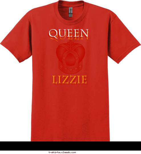 Lizzie Queen Queen T-shirt Design Queen Lizzie