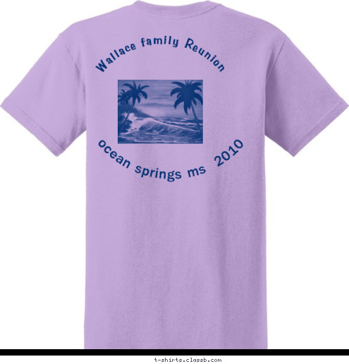 New Text august ocean springs ms  2010
 Wallace family Reunion  fo T-shirt Design 