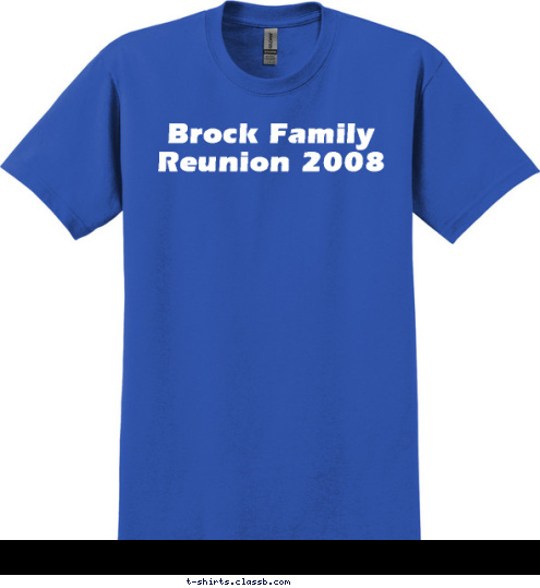 Brock Family Reunion 2008 T-shirt Design 