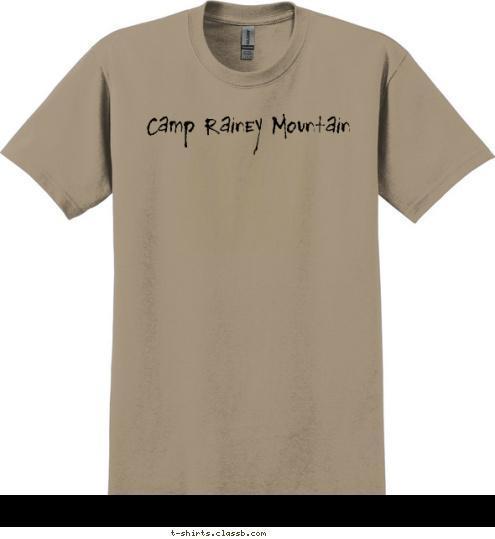 Camp Rainey Mountain T-shirt Design 