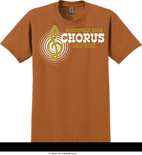 Chorus 2011-2012 CHORUS ROOSEVELT HIGH T-shirt Design SP2010