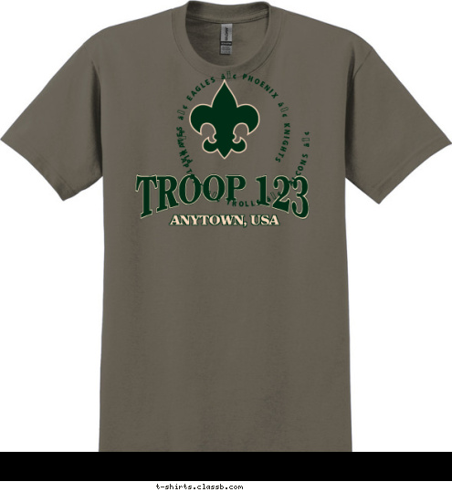 • RAPTORS • TROLLS • FALCONS • PIRATES • EAGLES • PHOENIX • KNIGHTS  TROOP 123 ANYTOWN, USA T-shirt Design 