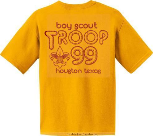 HOUSTON TEXAS ROOP T 99 T HOUSTON TEXAS 99 ROOP boy scout T-shirt Design 