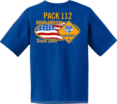 Since 2005 HIGHLAND,CA PACK 112 T-shirt Design pack 112 shirt