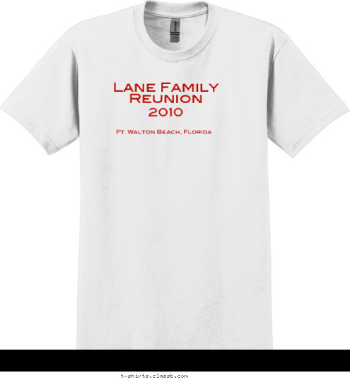 Lane Ft. Walton Beach, Florida
2010 Family Reunion Ft. Walton Beach, Florida 2010 Lane Family
Reunion You Wouldn't Understand Lane THING

 IT'S A

 T-shirt Design 