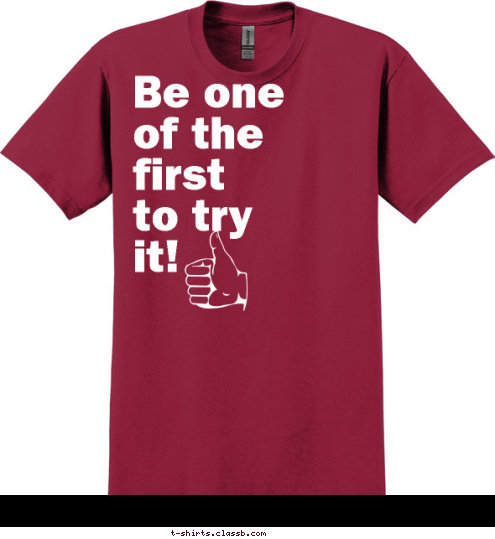 Be one
of the
first
to try
it! T-shirt Design For the ad on main dyetub site