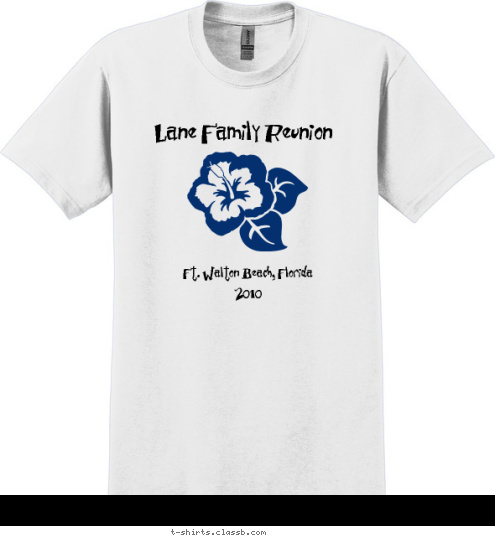  Lane Family Reunion 
Ft. Walton Beach, Florida
2010 T-shirt Design 