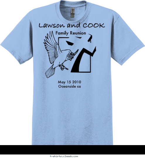 lawson and cook Davidson August 28-29, 2009 New Text New Text Lawson and COOK May 15 2010
Oceanside ca Family Reunion T-shirt Design 