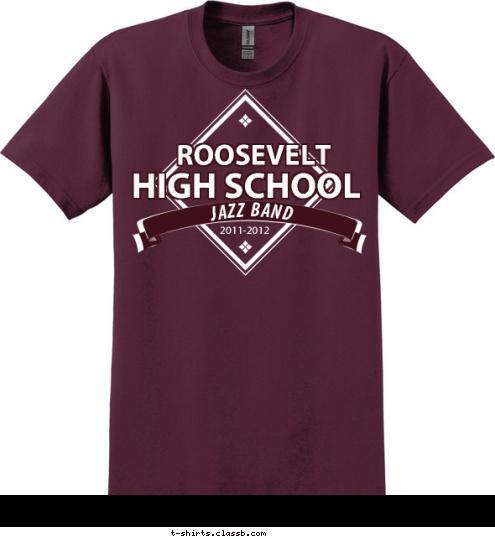 Girl Scout JAZZ BAND  2011-2012 HIGH SCHOOL ROOSEVELT T-shirt Design SP2055