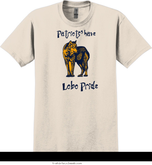 Lobo Pride Patriots' have T-shirt Design 