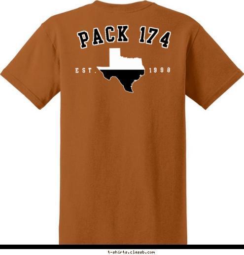 1998 PACK 174 PACK 174 Round Rock, TEXAS EST. 1998 T-shirt Design Pack 174 Texas