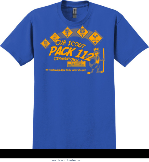 We're following Akela to the Arrow of Light! PACK 112 Germantown, WI Cub Scout T-shirt Design 