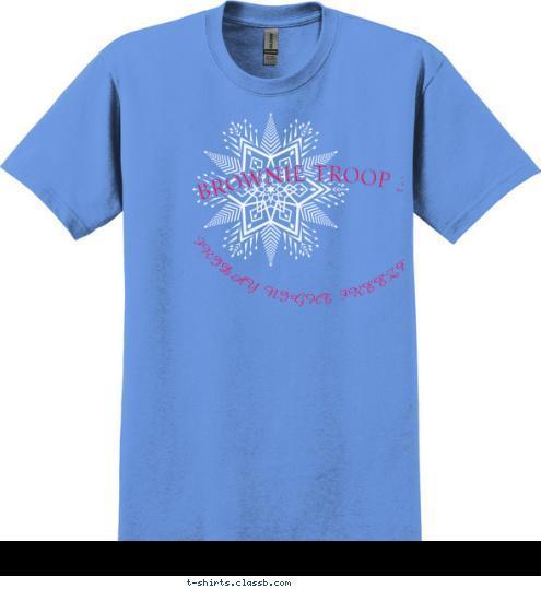 FRIDAY NIGHT FREEZE IN  Tis the season BROWNIE TROOP 333  T-shirt Design 