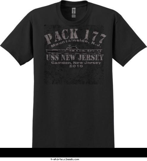 Camden, New Jersey
       2010
 USS New Jersey Mountainside, N.J. PACK 177 T-shirt Design 