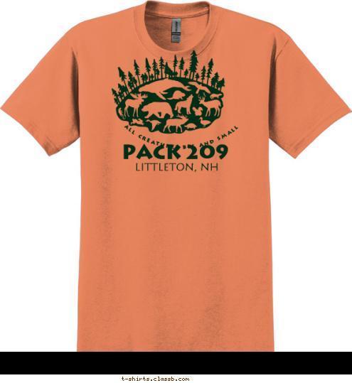 ALL CREATURES BIG AND SMALL Littleton, NH PACK 209 T-shirt Design 