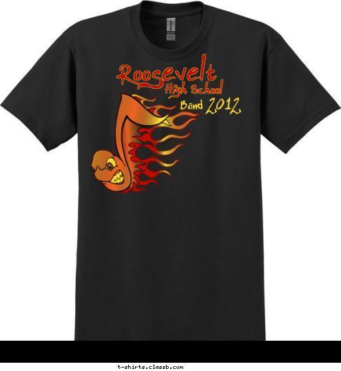 Band 2012

 High School

 Roosevelt T-shirt Design SP2069