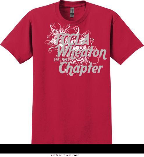 Est. 1945 Wheaton Chapter FCCLA T-shirt Design 