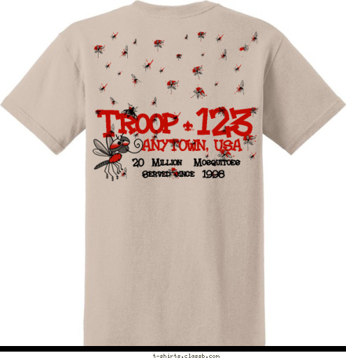 Served since  1998 ANYTOWN, USA Troop 123 20  Million   Mosquitoes  T-shirt Design 