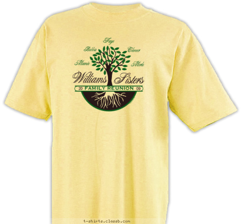 Merle

 Clover

 Faye

 Bobbie

 Mamie

 09

 20

 FAMILY REUNION

 Sisters

 Williams T-shirt Design 