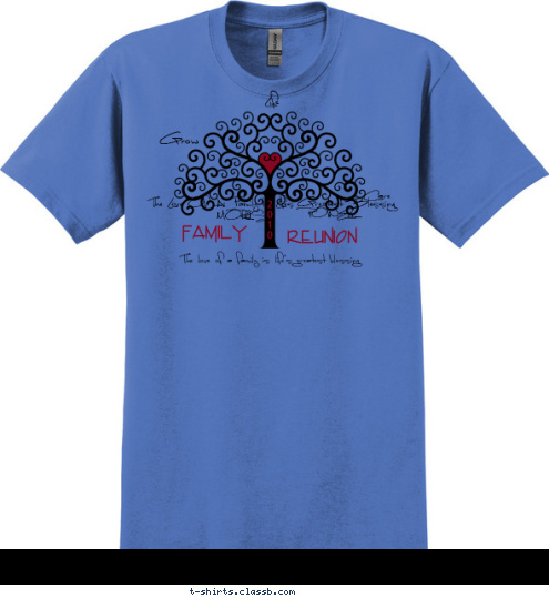 Values 2
0
1
0 REUNION FAMILY The love of a family is life's greatest blessing Care POWELL MORRIS The Love Of A Family Is Lifes Greatest Blessing Grow Life T-shirt Design 