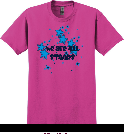 We are ALL
STAARS T-shirt Design 