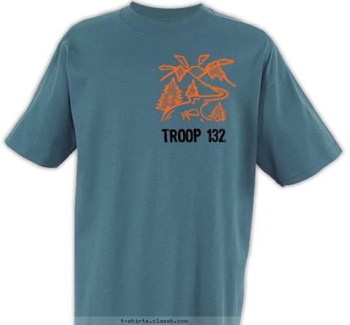 TROOP 132 TROOP 132 TROOP 132 TROOP 132 TROOP 132 TROOP 132 TROOP 132 TROOP 132 Rock Hill, SC TROOP 132 TROOP 132 T-shirt Design 