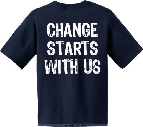 CHANGE STARTS WITH US 2008-2009 MILL CREEK HIGH NHS T-shirt Design 