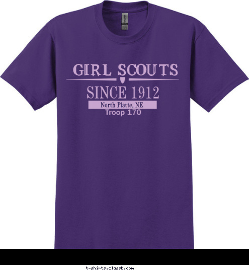 ROOP  52 T Troop 170 Girl Scouts North Platte, NE SINCE 1912 T-shirt Design 