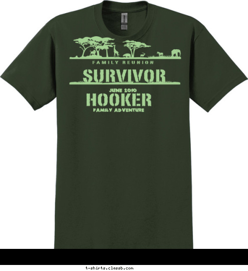 HOOKER SURVIVOR JUNE 2010 FAMILY ADVENTURE FAMILY REUNION T-shirt Design 