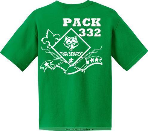 PACK 332  MISSOURI WARDSVILLE Pack
332 T-shirt Design Mean Green