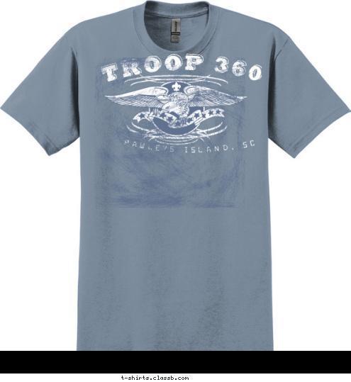 PAWLEYS ISLAND, SC TROOP 360 T-shirt Design 