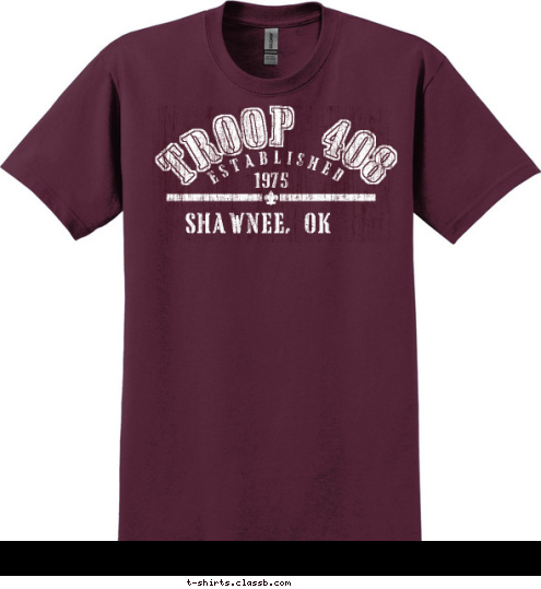     SHAWNEE, OK 1975 ESTABLISHED TROOP 408 T-shirt Design 