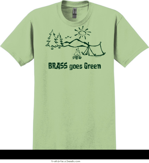 BRASS goes Green
 Take nothing but memories.
Leave nothing but footprints.
JULY 2010
 T-shirt Design 