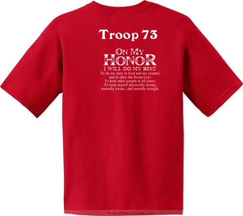 Troop 73 Eagle Trail Troop 73 T-shirt Design Trail to Eagle - Back Troop 73 oath