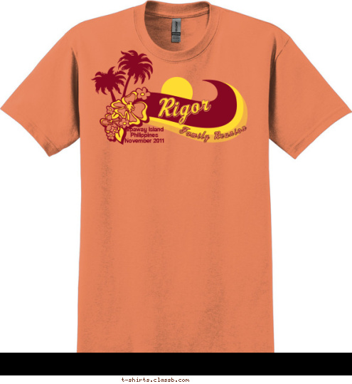 
Sipaway Island
Philippines
November 2011 Family Reunion    Rigor T-shirt Design 