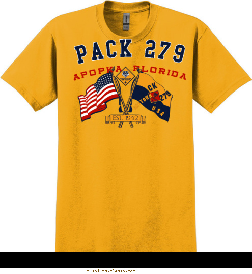 ANYTOWN, USA EST. 1942 279 PACK Apopka, Florida PACK 279 T-shirt Design 