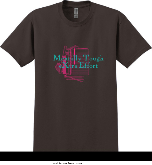 MTXE MTXE Mentally Tough
eXtra Effort T-shirt Design 