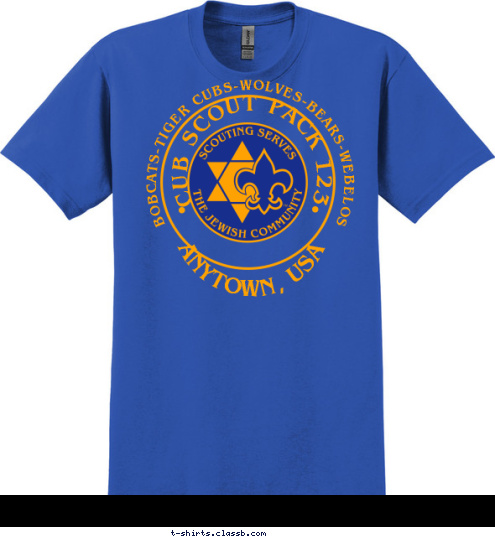 CUB SCOUT PACK 123 ANYTOWN, USA BOBCATS-TIGER CUBS-WOLVES-BEARS-WEBELOS T-shirt Design 